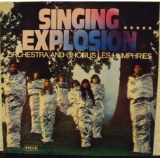 LES HUMPHRIES ORCHESTRA & CHORUS - Singing explosion 